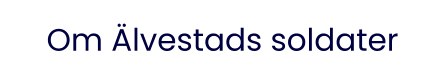Om lvestads soldater